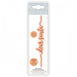 Dear Santa Sentiment Strip die