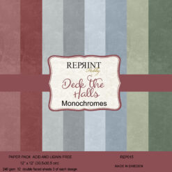 Reprint - Deck the Halls Monochromes - 12x12