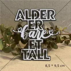Alder er bare et tall die