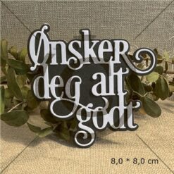 Ønsker deg alt godt die