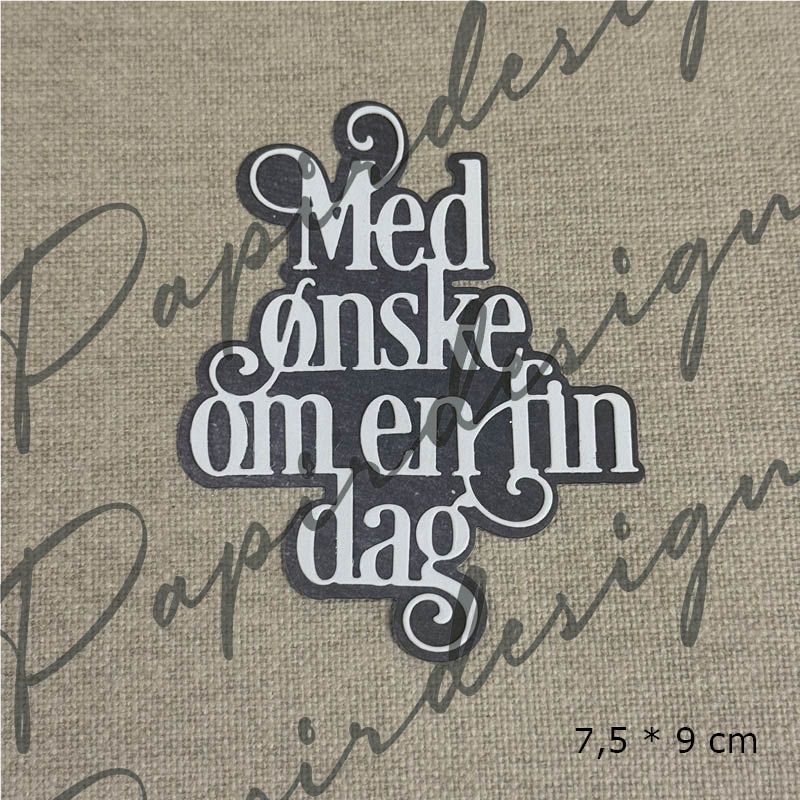 Med ønske om en fin dag